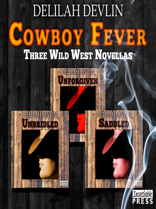 Title details for Cowboy Fever by Delilah Devlin - Available